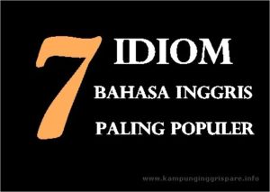 Idiom Gaul Dan Populer Dalam Bahasa Inggris - Kampung Inggris LC Pare