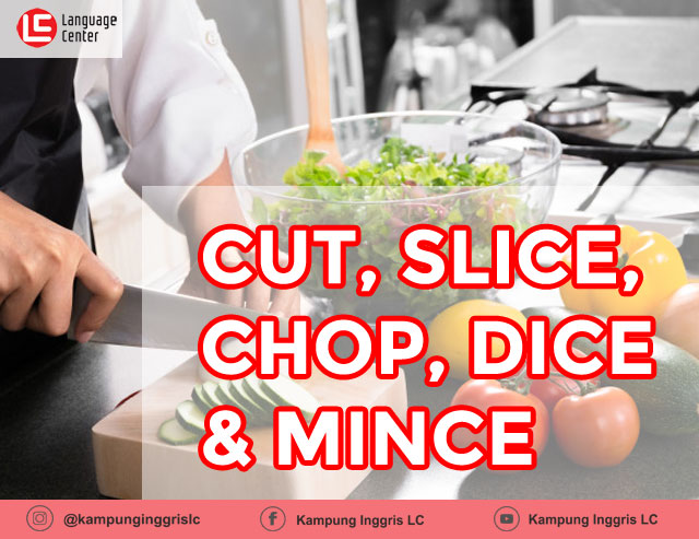 Cut, Slice, Chop, Mince Dan Dice