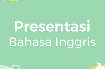 Presentasi Bahasa Inggris Dan Contohnya Kampung Inggris Lc