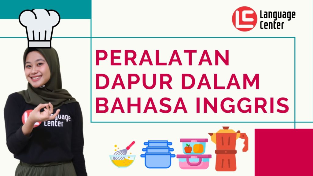 Peralatan Dapur Dalam Bahasa Inggris Lengkap Dan Artinya